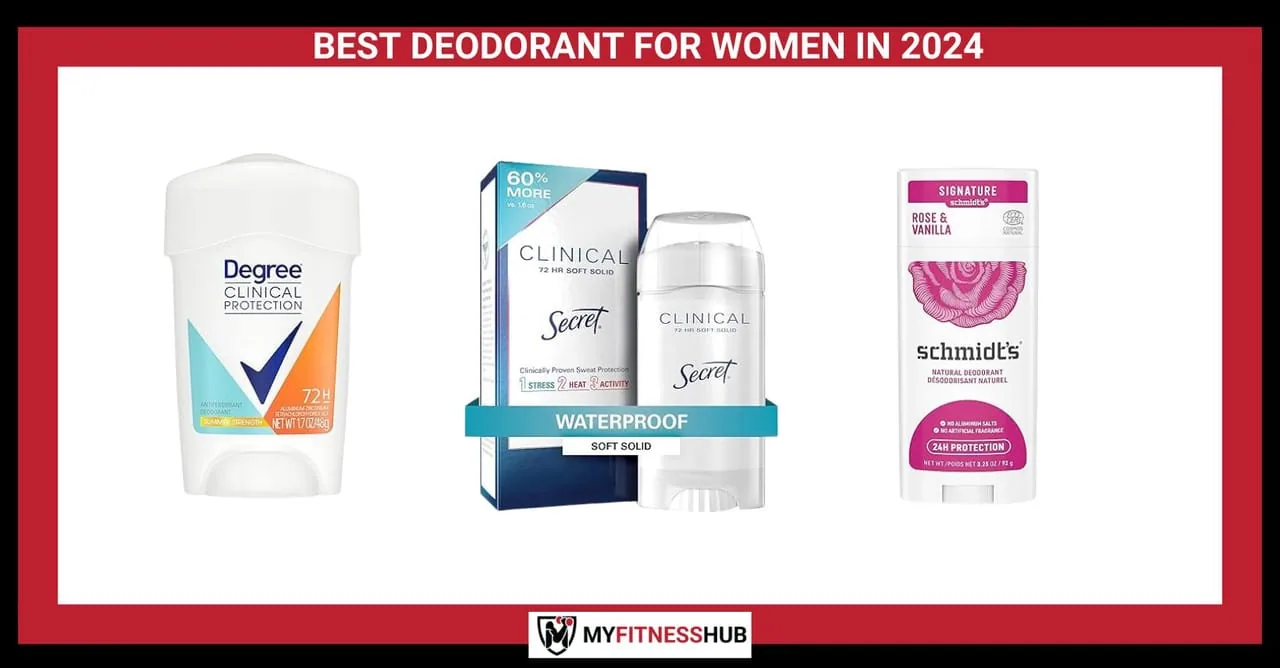 BEST DEODORANT FOR WOMEN IN 2024, accessories guide by My Fitness Hub BEST DEODORANT FOR WOMEN IN 2024, accessories guide by My Fitness Hub