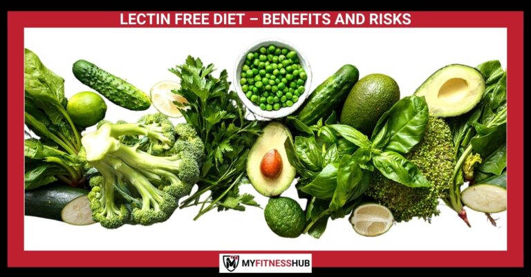 LECTIN FREE DIET – BENEFITS AND RISKS