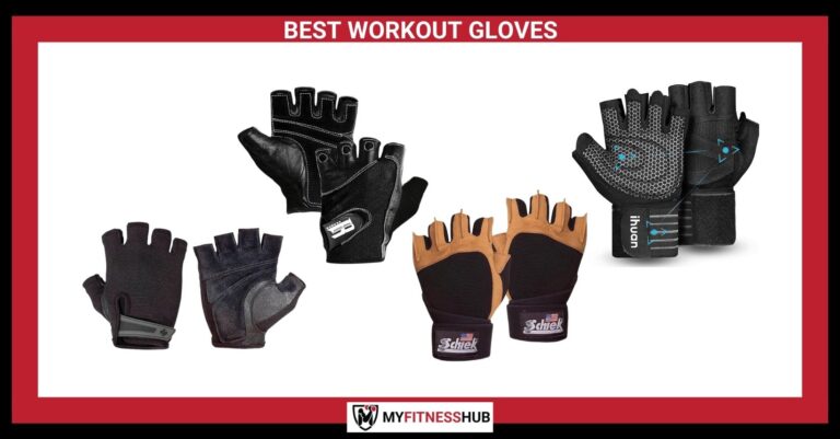 BEST WORKOUT GLOVES BUYER’S GUIDE: Key Factors to Consider Before You Buy
